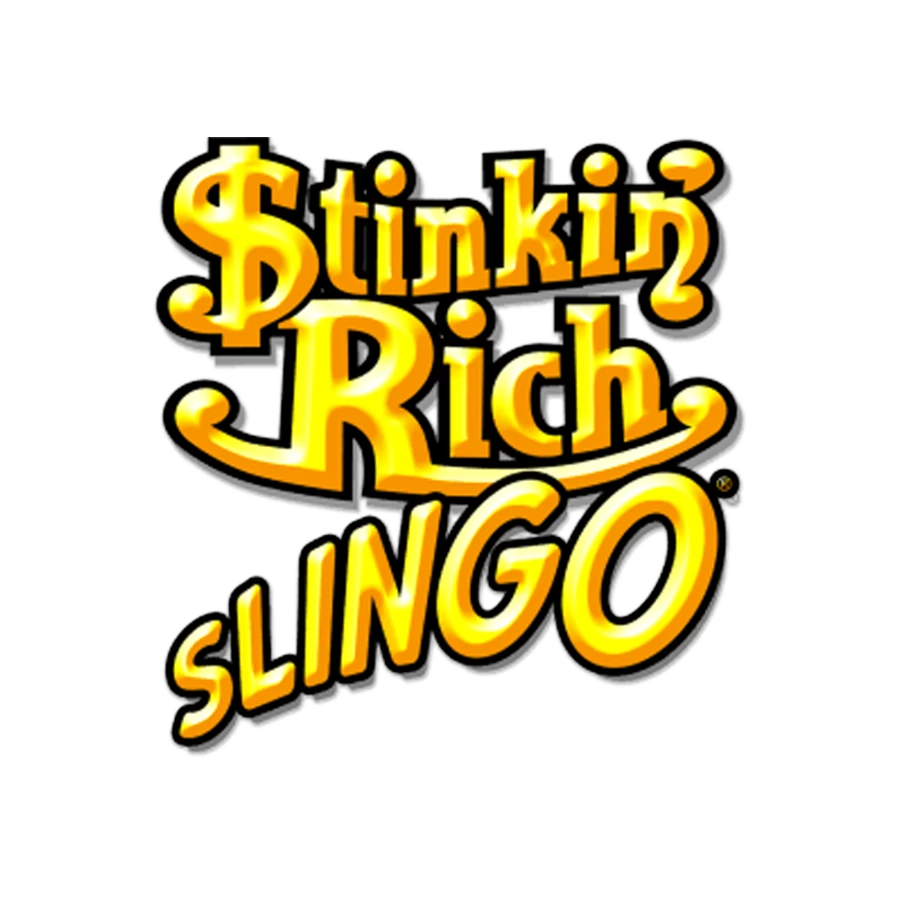 Stinkin' Rich Slingo