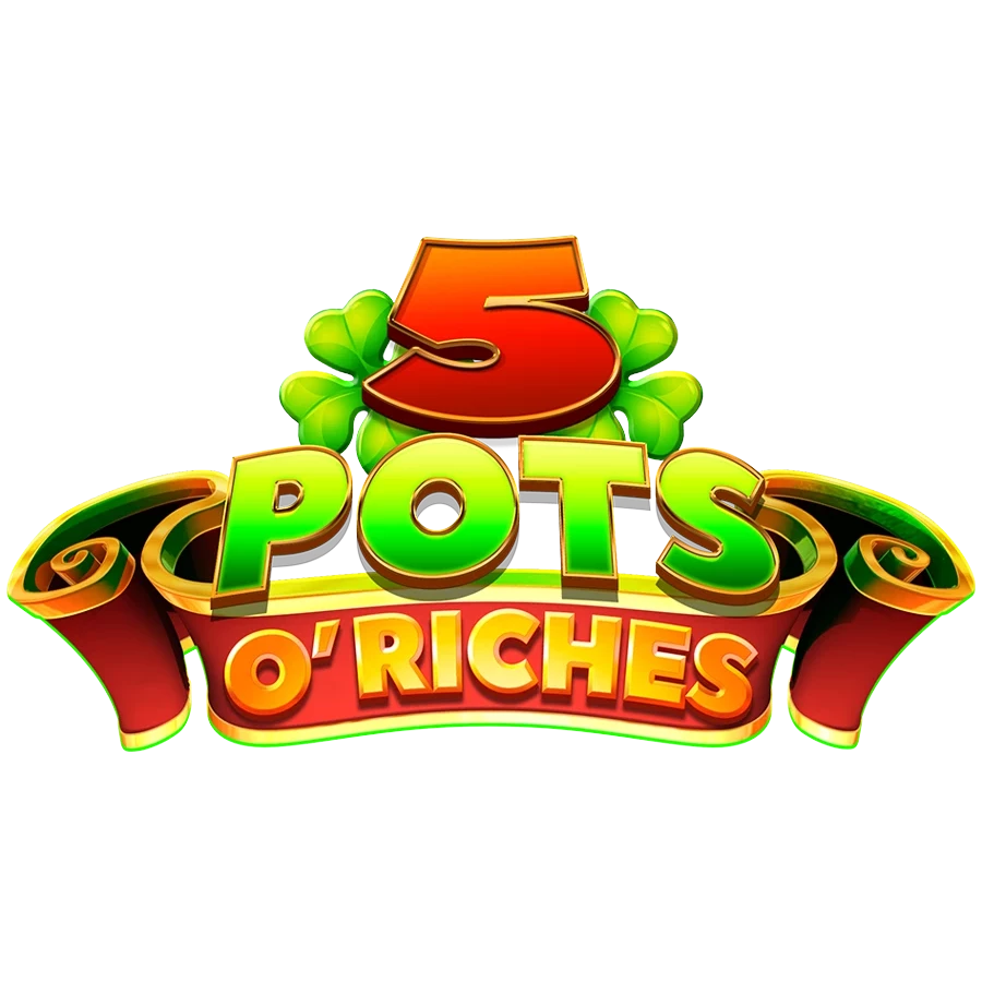 5 Pots O' Riches